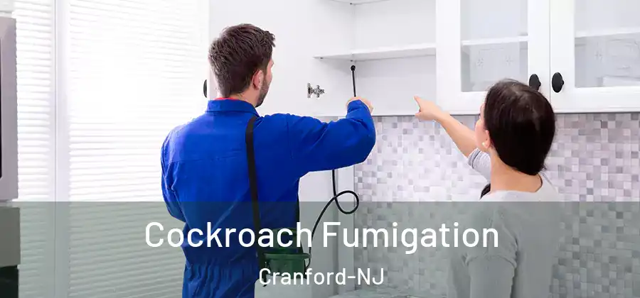 Cockroach Fumigation Cranford-NJ