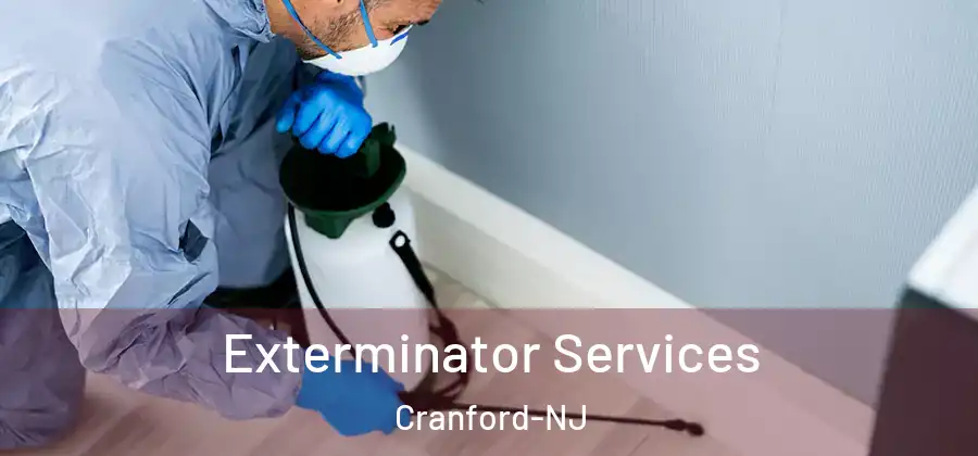 Exterminator Services Cranford-NJ
