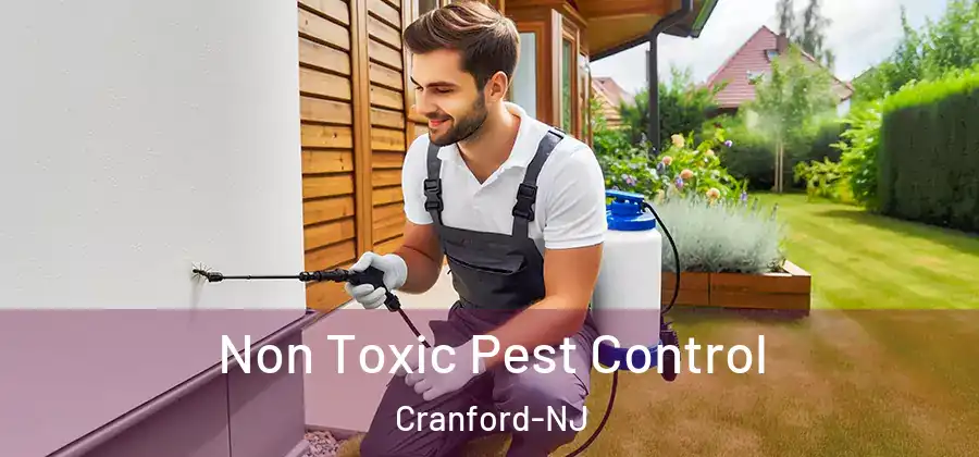 Non Toxic Pest Control Cranford-NJ
